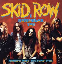 Skid Row : I Remember You